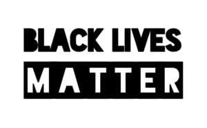 BLACK LIVES MATTER